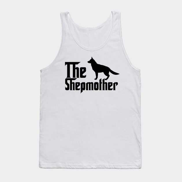 The shepherd mother. Dog owner gift Tank Top by NeedsFulfilled